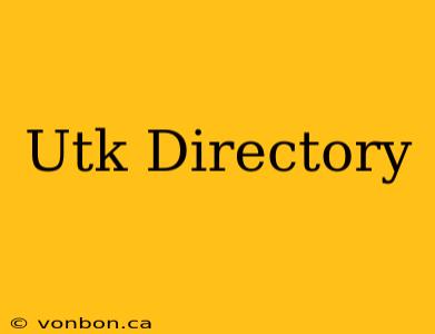 Utk Directory