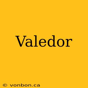 Valedor