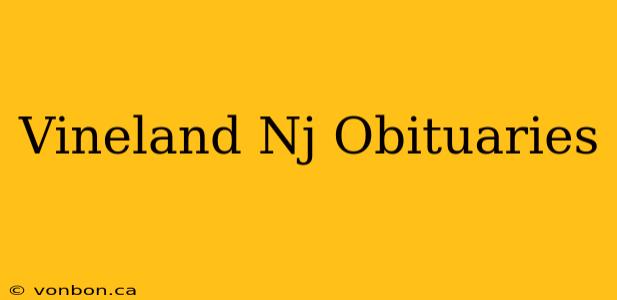 Vineland Nj Obituaries