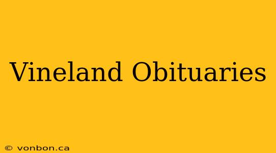 Vineland Obituaries