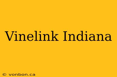 Vinelink Indiana