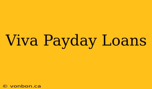 Viva Payday Loans