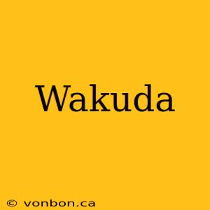 Wakuda