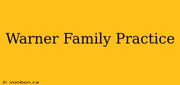 Warner Family Practice