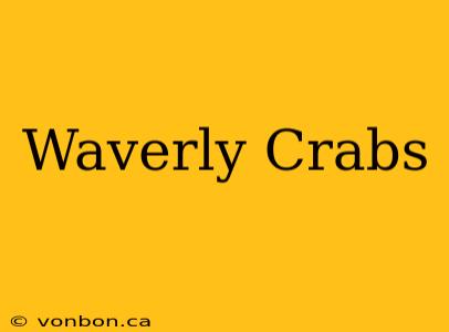 Waverly Crabs