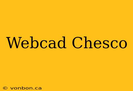 Webcad Chesco