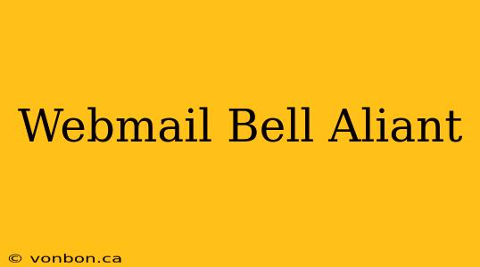 Webmail Bell Aliant