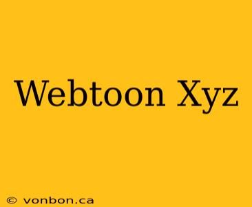 Webtoon Xyz