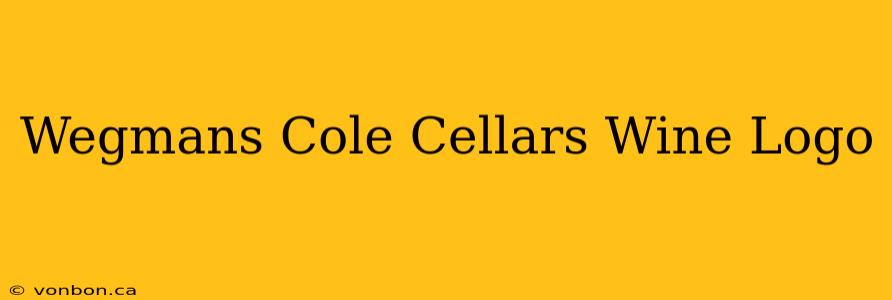 Wegmans Cole Cellars Wine Logo