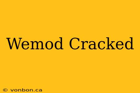 Wemod Cracked