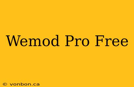 Wemod Pro Free