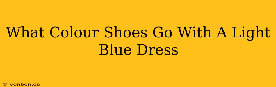 What Colour Shoes Go With A Light Blue Dress