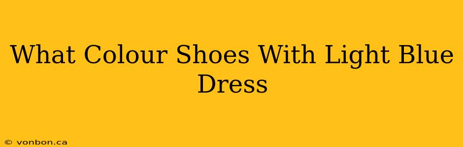 What Colour Shoes With Light Blue Dress