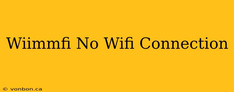 Wiimmfi No Wifi Connection