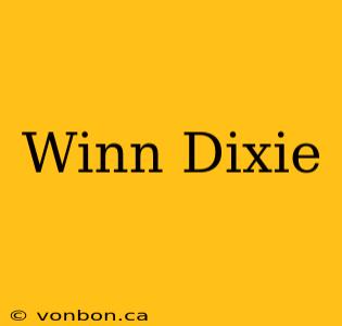 Winn Dixie