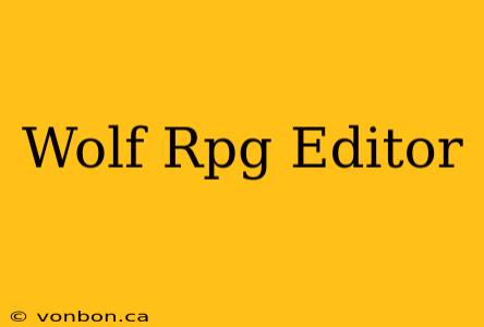 Wolf Rpg Editor