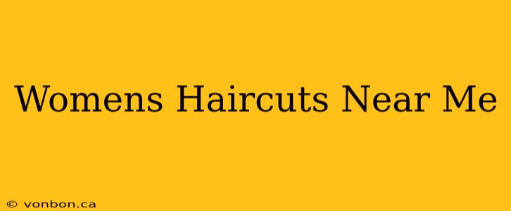 Womens Haircuts Near Me