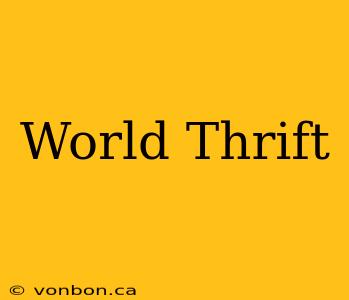 World Thrift