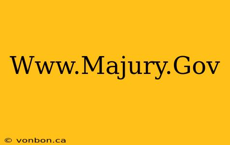 Www.Majury.Gov