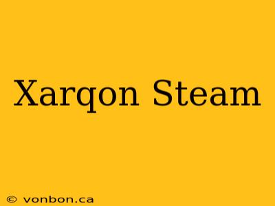 Xarqon Steam