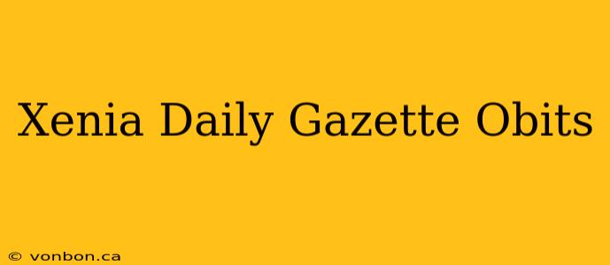 Xenia Daily Gazette Obits