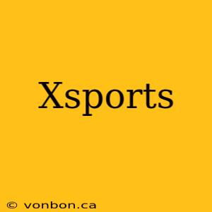 Xsports