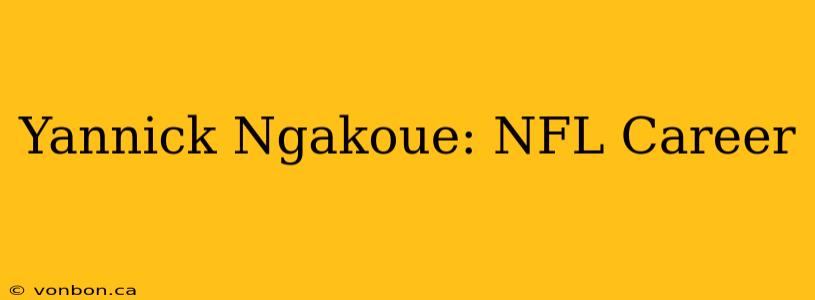 Yannick Ngakoue: NFL Career