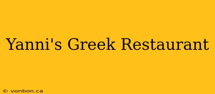 Yanni's Greek Restaurant