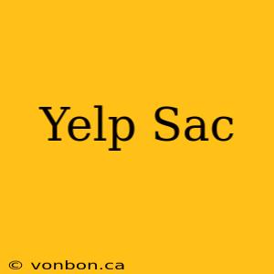 Yelp Sac