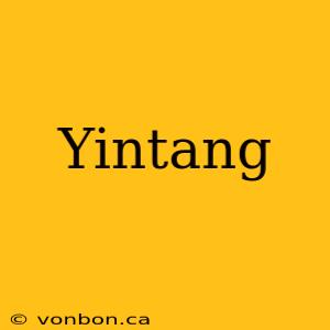 Yintang