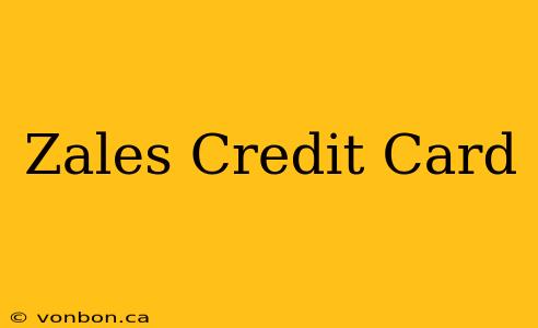 Zales Credit Card