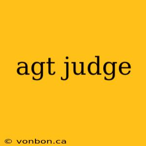 agt judge