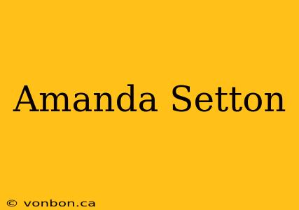 Amanda Setton