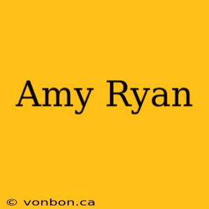 Amy Ryan