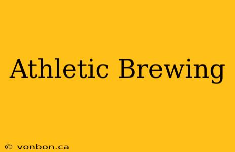 Athletic Brewing