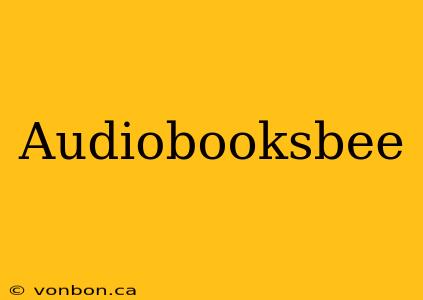 Audiobooksbee