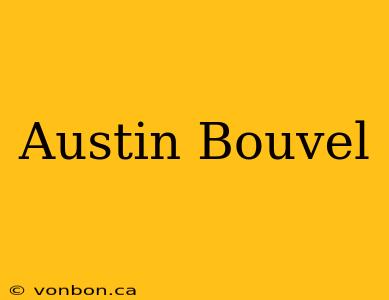 Austin Bouvel