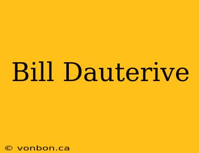 Bill Dauterive