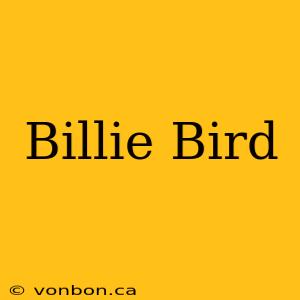 Billie Bird