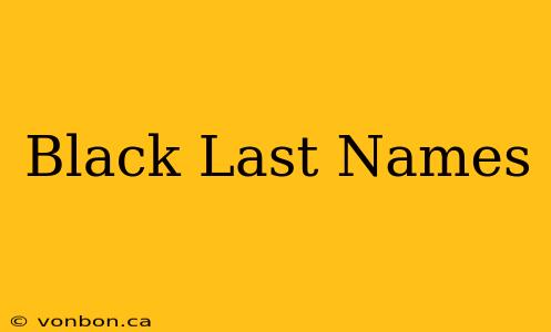 Black Last Names