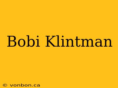 Bobi Klintman