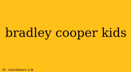 bradley cooper kids