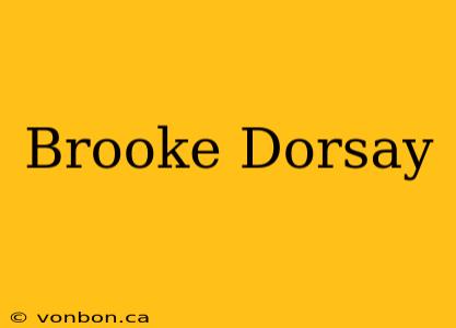 Brooke Dorsay