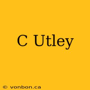 C Utley