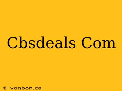 Cbsdeals Com