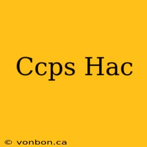 Ccps Hac