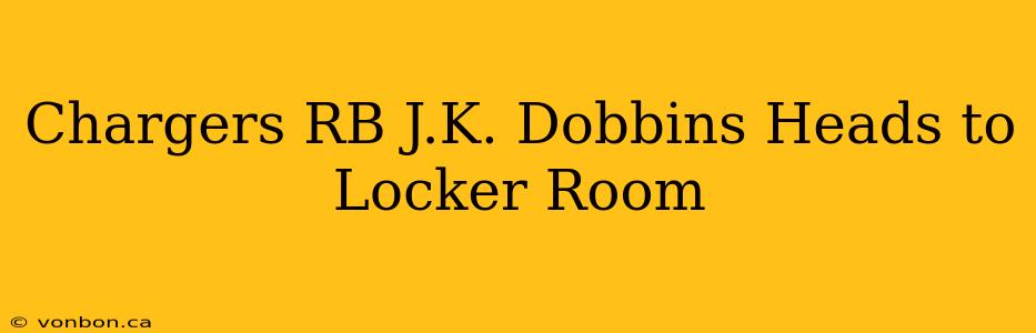 Chargers RB J.K. Dobbins Heads to Locker Room