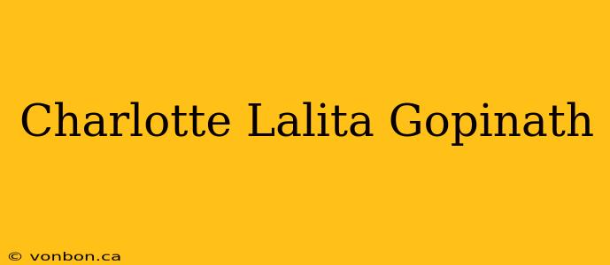 Charlotte Lalita Gopinath