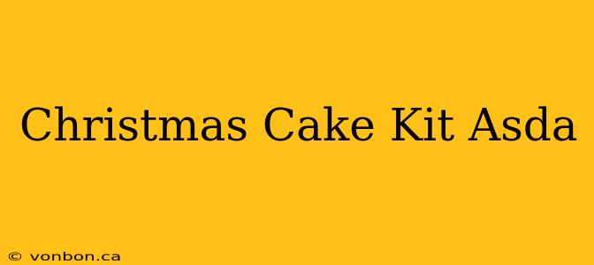 Christmas Cake Kit Asda