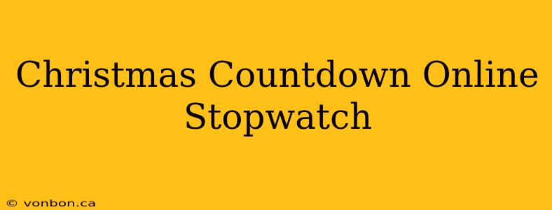 Christmas Countdown Online Stopwatch